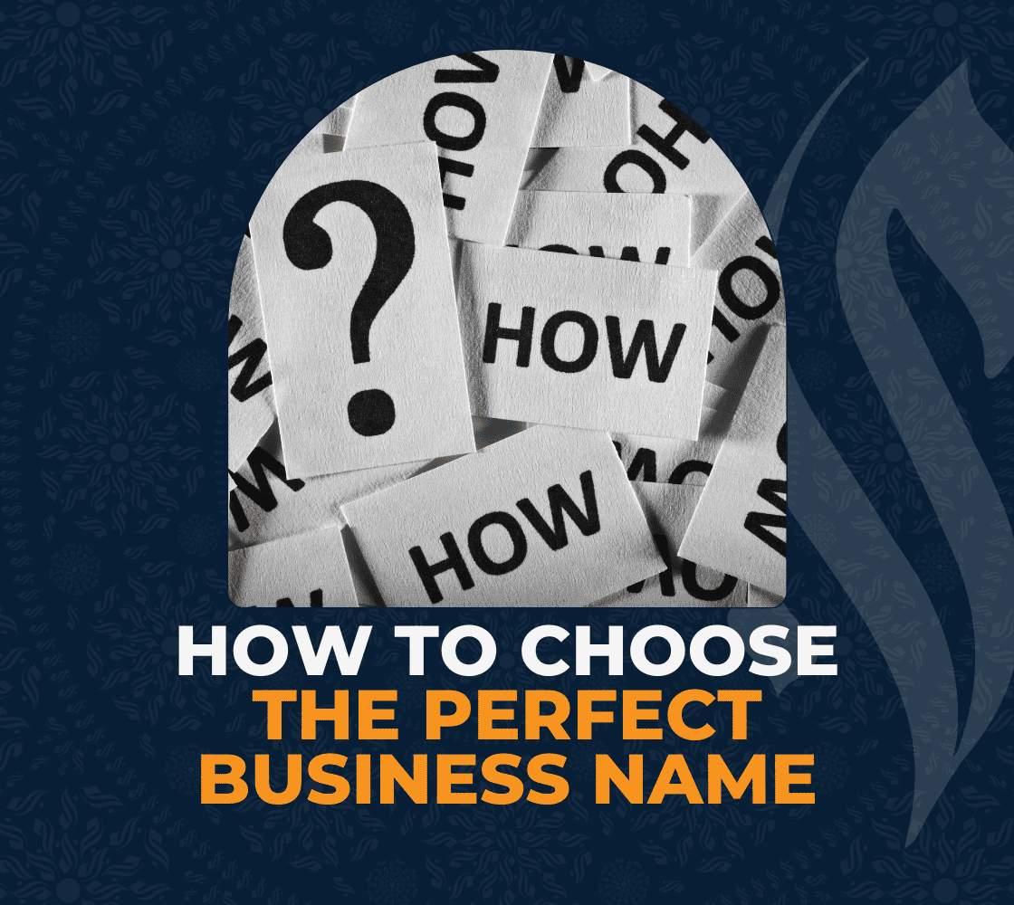 How to Choose the Perfect Business Name